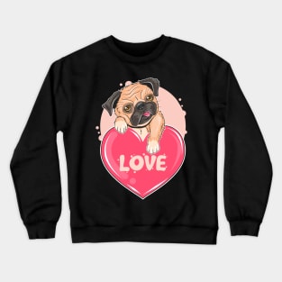 Pug dog valentine puppy Crewneck Sweatshirt